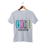 Better Late Than Never Design T Shirt